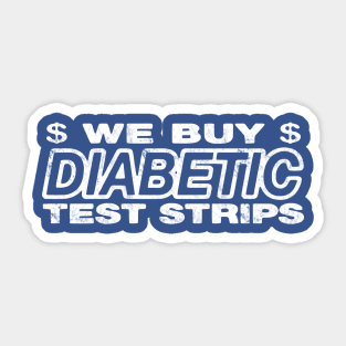 We Buy Diabetic Test Strips Sticker